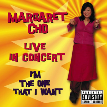I'm The One That I Want by Margaret Cho