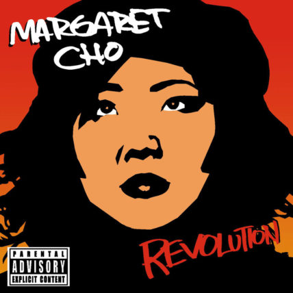 Revolution by Margaret Cho