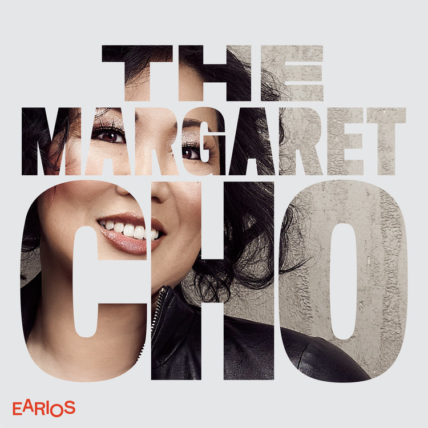 New Podcast: THE MARGARET CHO